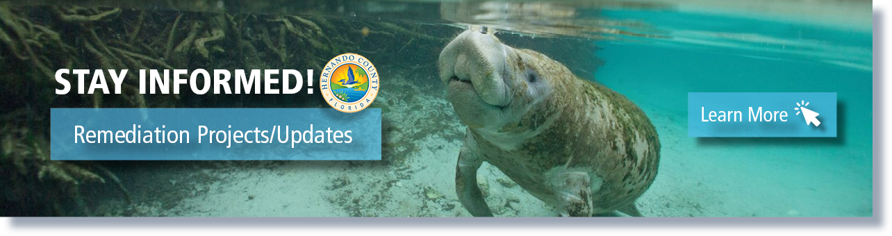 Stay Informed! Remediation Projects/Updates. Learn more!